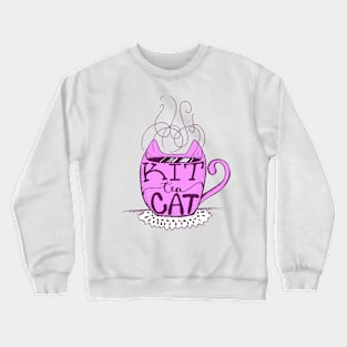 Kitty Cat - Tea Lover Lettering Art - Visual Pun - Mug - Neon Pink Crewneck Sweatshirt